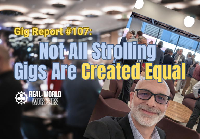 Not All Strolling Gigs Are Created Equal